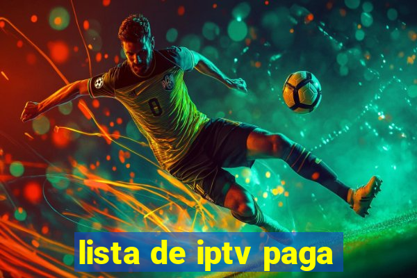 lista de iptv paga